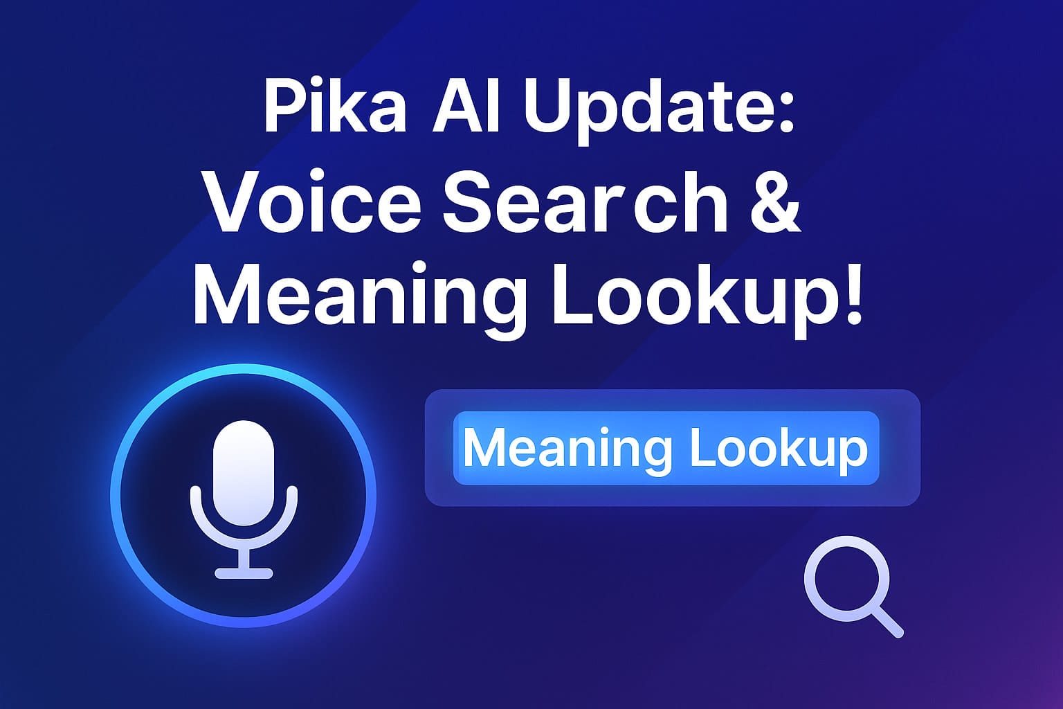 Pika AI Assistant New Update Voice search highlighted text